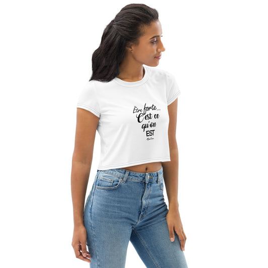 Crop-top "Être forte" – Féminine, libre, puissante
