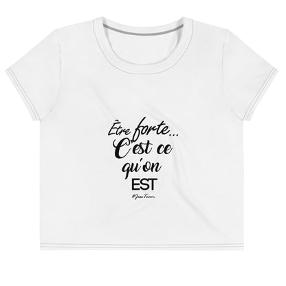 Crop-top "Être forte" – Féminine, libre, puissante