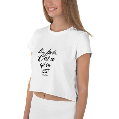 Crop-top "Être forte" – Féminine, libre, puissante